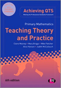 Enlarge image Cover: Primary Mathematics: Teaching Theory and Practice - Learning Matters Ltd