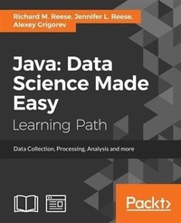 Enlarge image Cover: Java: Data Science Made Easy - Packt Publishing Limited
