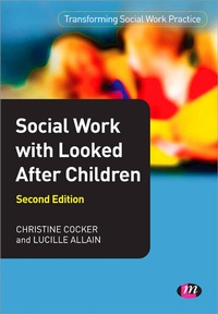 Enlarge image Cover: Social Work with Looked After Children - Learning Matters Ltd