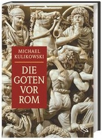 Enlarge image Cover: Die Goten vor Rom - wbg Academic in Herder