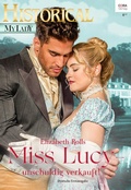 Cover: Miss Lucy - unschuldig verkauft! - CORA Verlag