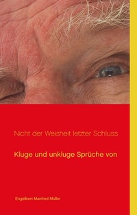 Abbildung von: Nicht der Weisheit letzter Schluss - Books on Demand