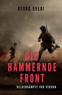Enlarge image Cover: Die hämmernde Front - epubli
