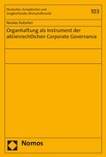 Abbildung von: Organhaftung als Instrument der aktienrechtlichen Corporate Governance - Nomos