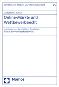 Cover: Online-M&auml;rkte und Wettbewerbsrecht - Nomos