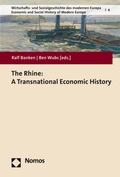 Cover: The Rhine: A Transnational Economic History - Nomos