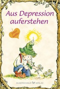 Cover: Aus Depression auferstehen - Silberschnur