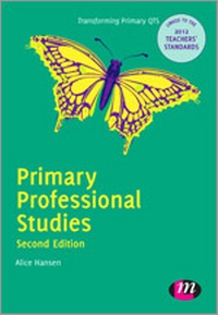 Enlarge image Cover: Primary Professional Studies - Learning Matters Ltd