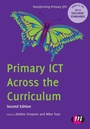 Cover: Primary ICT Across the Curriculum - Learning Matters Ltd
