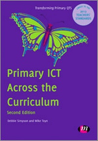 Enlarge image Cover: Primary ICT Across the Curriculum - Learning Matters Ltd