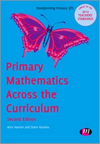 Enlarge image Cover: Primary Mathematics Across the Curriculum - Learning Matters Ltd