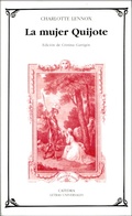 Cover: La mujer Quijote - Ediciones C&aacute;tedra