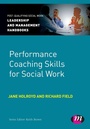 Cover: Performance Coaching Skills for Social Work - Learning Matters Ltd