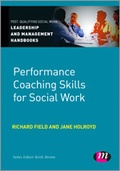 Cover: Performance Coaching Skills for Social Work - Learning Matters Ltd