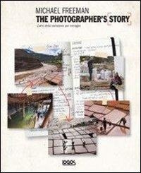 Abbildung von: The photographer's story. L'arte della narrazione per immagini - Logos