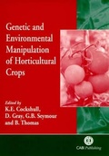 Cover: Genetic and Environmental Manipulation of Horticultural Crops - CABI Publishing