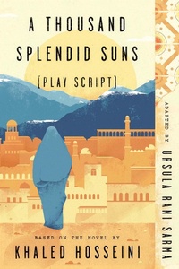 Abbildung von: A Thousand Splendid Suns (Play Script) - Riverhead Books