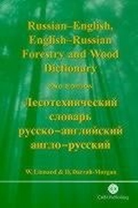 Abbildung von: Russian-English, English-Russian Forestry and Wood Dictionary - CABI Publishing