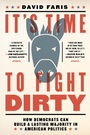 Cover: It's Time to Fight Dirty - Melville House