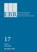 Cover: Encyclopedia of the Bible and Its Reception (EBR) / Lotus - Masrekah - De Gruyter