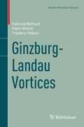 Cover: Ginzburg-Landau Vortices - Birkh&auml;user