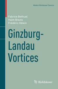Abbildung von: Ginzburg-Landau Vortices - Birkhäuser