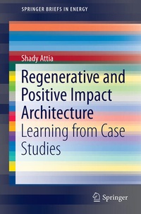 Enlarge image Cover: Regenerative and Positive Impact Architecture - Springer