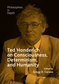 Cover: Ted Honderich on Consciousness, Determinism, and Humanity - Palgrave Macmillan