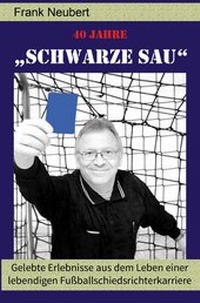 Enlarge image Cover: 40 Jahre "Schwarze Sau" - epubli