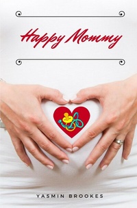 Abbildung von: Happy Mommy - epubli