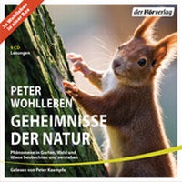 Abbildung von: Geheimnisse der Natur - Der Hörverlag