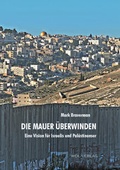 Cover: Die Mauer &uuml;berwinden - WDL