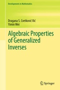 Cover: Algebraic Properties of Generalized Inverses - Springer