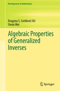 Abbildung von: Algebraic Properties of Generalized Inverses - Springer
