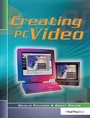 Cover: Creating PC Video - Routledge