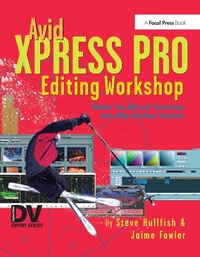 Enlarge image Cover: Avid Xpress Pro Editing Workshop - Routledge