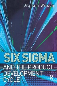Enlarge image Cover: Six Sigma and the Product Development Cycle - Routledge