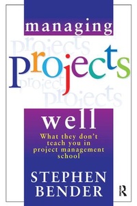 Enlarge image Cover: Managing Projects Well - Routledge