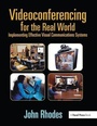 Cover: Videoconferencing for the Real World - Routledge