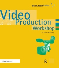 Abbildung von: Video Production Workshop - Routledge