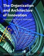 Cover: The Organization and Architecture of Innovation - Routledge