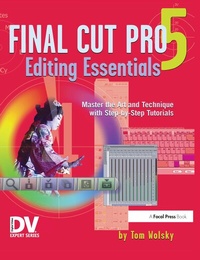 Abbildung von: Final Cut Pro 5 Editing Essentials - Routledge