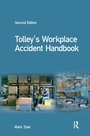 Cover: Tolley's Workplace Accident Handbook - Routledge