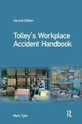Cover: Tolley's Workplace Accident Handbook - Routledge