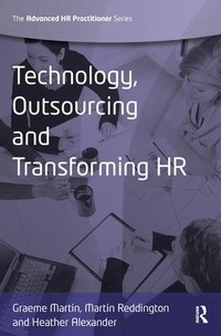 Enlarge image Cover: Technology, Outsourcing & Transforming HR - Routledge