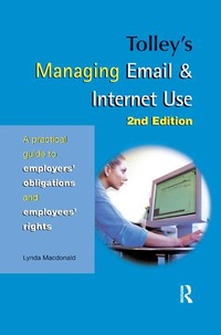 Enlarge image Cover: Tolley's Managing Email & Internet Use - Routledge