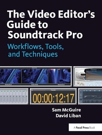 Abbildung von: The Video Editor's Guide to Soundtrack Pro - Routledge