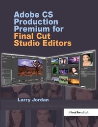 Abbildung von: Adobe CS Production Premium for Final Cut Studio Editors - Routledge