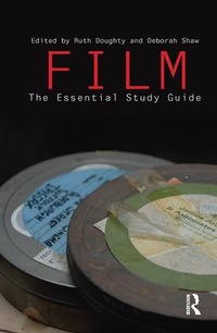 Enlarge image Cover: Film: The Essential Study Guide - Routledge