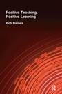 Cover: Positive Teaching, Positive Learning - Routledge